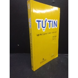 Tự tin nghệ thuật giúp bạn đạt được mọi ước muốn năm 2012 mới 80% ố nhẹ HCM2902 kỹ năng
