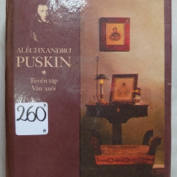 ALẾCHXANĐRƠ PUSKIN - TUYỂN TẬP VĂN XUÔI.
Tác giả: A.X. Puskin