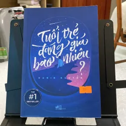 Tuổi trẻ đáng giá bao nhiêu-tác giả Rosie Nguyễn