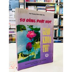 Sơ đẳng phật học giáo khoa thư - Thích Thành Trụ ( có phần hán văn đối chiếu ) 50418