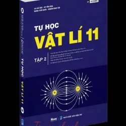 Sách 2026-Tự Học Vật Lí Lớp 11 Tập 1+2 792846