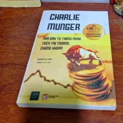 "Charlie Munger: Nhà Đầu Tư Thông Minh Trên Thị Trường Chứng Khoán"