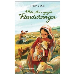 Miền Thảo Nguyên Panduranga - Lê Đức Dương