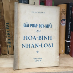 GIẢI PHÁP DUY NHẤT TẠO HOÀ BÌNH NHÂN LOẠI 