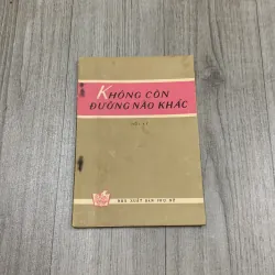 Không còn đường nào khác, hồi ký nguyễn thị định. 10a3