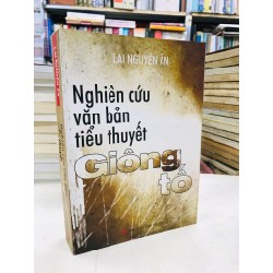 Nghiên cứu văn bản tiểu thuyết giông tố - Lại Nguyên Ân