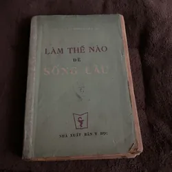 Làm thế nào để sống lâu