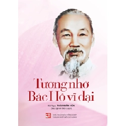 Tưởng nhớ Bác Hồ vĩ đại - Hải Ngọc Thái Nhân Hòa