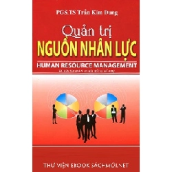 Quản Trị Nguồn Nhân Lực (Tái Bản 2011) - Trần Kim Dung ASB.PO Oreka Blogmeo 230225
