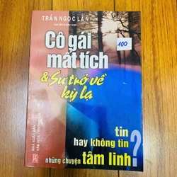 sách  CÔ GÁI MẤT TÍCH VÀ SỰ TRỞ VỀ KỲ LẠ #TAKE