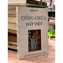 Công chúa Đất Việt - Kim Cổ