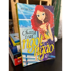 Chàng trai ngọt ngào - Mễ Mễ Lạp