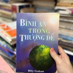 Bình an trong thượng đế - Billy Graham