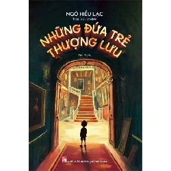 Những đứa trẻ thượng lưu - Ngô Hiểu Lạc