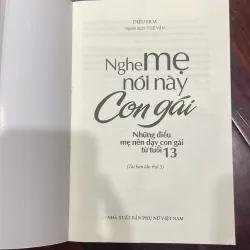 Nghe mẹ nói này Con gái - Những điều mẹ nên dạy con gái từ tuổi 13 - Diệu Hoa - 2022 1026099
