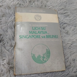 Lịch sử Malaysia, Singapore và Brunei (từ thế kỷ XVI đến đầu thập niên 80)