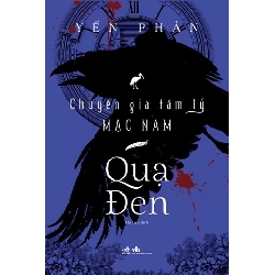Chuyên Gia Tâm Lý Mạc Nam - Quạ Đen - Nhã Nam Yến Phản VĂN HỌC Blogmeo 27525