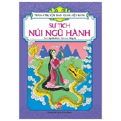 Tranh Truyện Dân Gian Việt Nam - Sự Tích Núi Ngũ Hành - Ngô Mạnh Lân, Hồng Hà