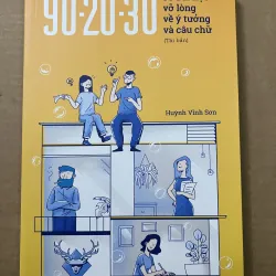 90 - 20 - 30 90 Bài học vỡ lòng về ý tưởng và câu chữ