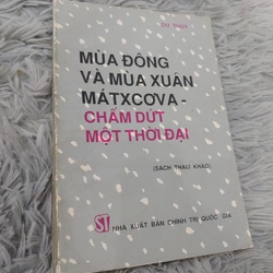 Mùa đông và mùa xuân Moscow - Chấm dứt một thời đại 273503