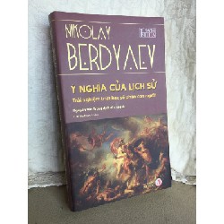 Ý nghĩa của lịch sử: Trải nghiệm triết học số phận con người 59946