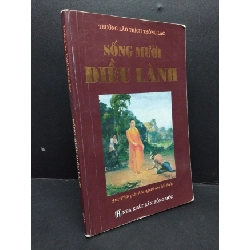 [Phiên Chợ Sách Cũ] Sống mười điều lành 2015 2303