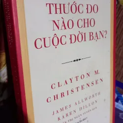 Thước đo nào cho cuộc đời bạn 