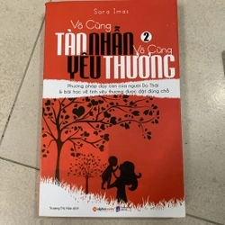 Vô cùng tàn nhẫn, Vô cùng yêu thương