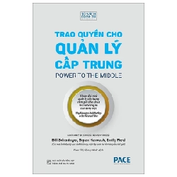 Trao Quyền Cho Quản Lý Cấp Trung - Bill Schaninger, Bryan Hancock, Emily Field 202508