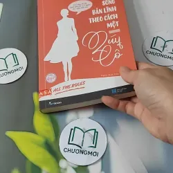 Sống Bản Lĩnh Theo Một Qúy Cô - Ellen Fein - Sherrie Schneider 727262