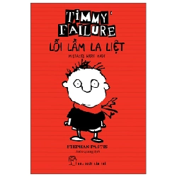 Timmy Failure: Lỗi lầm la liệt - Stephan Pastis 2022 New 100% HCM.PO