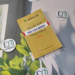 Chủ Tịch Hồ Chí Minh: Chúng Ta Học Gì 928559