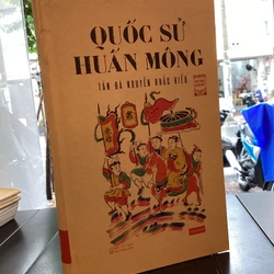 QUỐC SỬ HUẤN MÔNG - Tản Đà Nguyễn Khắc Hiếu