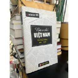 Báo chí Việt Nam từ khởi thủy đến 1945 - Tiến sĩ Huỳnh Văn Tòng