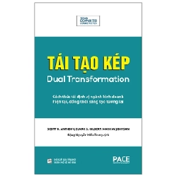 Tái Tạo Kép (Bìa Cứng) - Scott D. Anthony, Clark G. Gilbert, Mark W. Johnson