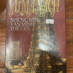 ALMANACH - NHỮNG NỀN VĂN MINH THẾ GIỚI 326592