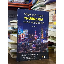 Tôi đã trở thành thương gia vui vẻ và sung túc - Jenny Phương 386465