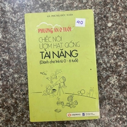 PHƯƠNG ÁN 0 TUỔI- CHIẾC NÔI ƯƠM HẠT GIỐNG TÀI NĂNG