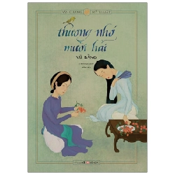 Thương Nhớ Mười Hai (Bìa Cứng) - Vũ Bằng, Duy Hưng