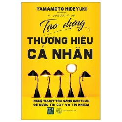 Tạo Dựng Thương Hiệu Cá Nhân - Yamamoto Hideyuki