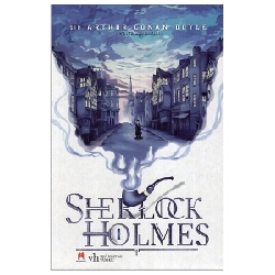 Sherlock Holmes Toàn Tập - Tập 1 - Arthur Conan Doyle ASB.PO Oreka Blogmeo 230225