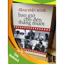 (TẶNG BOOKMARK) Bao giờ cho đến tháng mười - Đặng Nhật Minh Sách văn học RBK0302