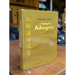 TUYỂN TẬP THƠ CHỮ HÁN NGUYỄN KHUYẾN - TRẦN VĂN NHĨ TUYỂN CHỌN VÀ DỊCH THƠ