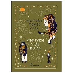 Chuyện Giải Buồn - Huỳnh Tịnh Của