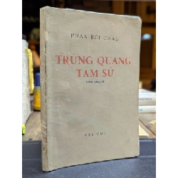 Trùng quang tâm sử - Phạn Bội Châu ( Nguyễn Văn Bách dịch )