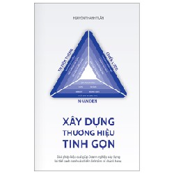 Xây Dựng Thương Hiệu Tinh Gọn - Nguyễn Thanh Tuấn 68509