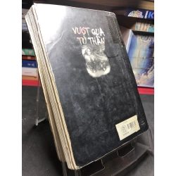 Vượt qua tử thần 2003 mới 60% ố bẩn nhẹ tróc góc bìa Jerri Nielsen HPB0906 SÁCH VĂN HỌC 459232