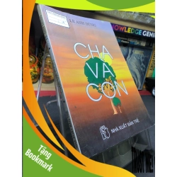 (TẶNG BOOKMARK) Cha và con 2002 mới 70% ố bẩn nhẹ Lê Anh Dũng RBK0906 SÁCH VĂN HỌC