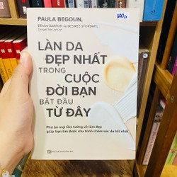 Làn da đẹp nhất trong cuộc đời bạn bắt đầu từ đây - Paula Begoun 143742