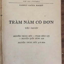 Tác phẩm kinh điển của nhà văn Gabriel G. Marquez: TRĂM NĂM CÔ ĐƠN 717761